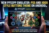 New PPSSPP Emulator PS5 and Xbox Style Buttons Theme Android